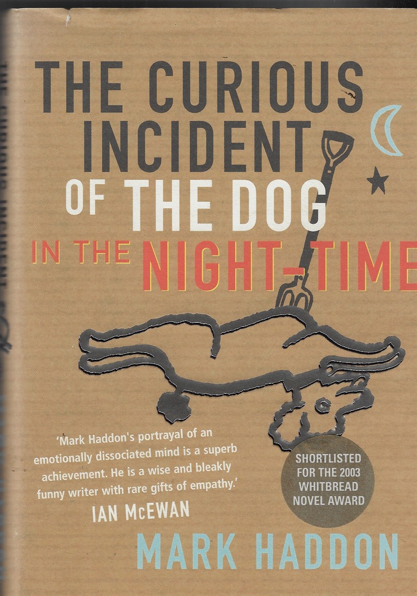 The Curious Incident of the Dog in the Night-Time [Signed]