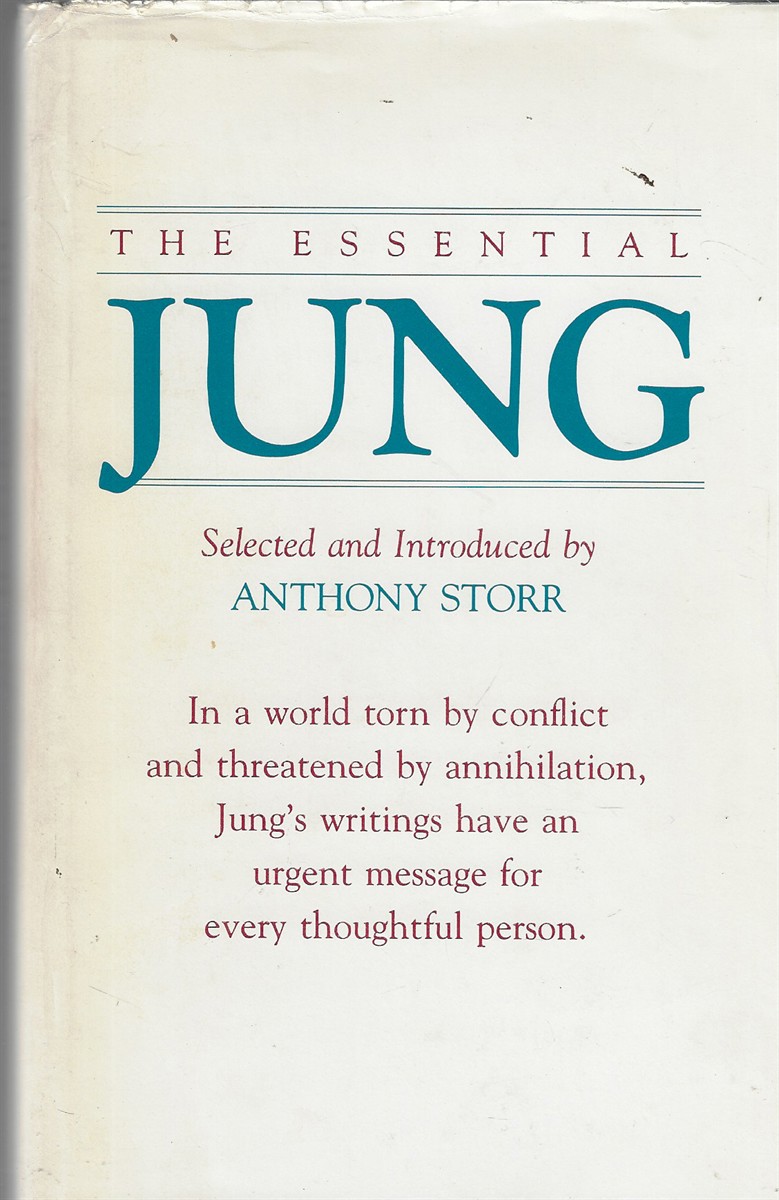 The Essential Jung Selected Writings Introduced by Anthony Storr