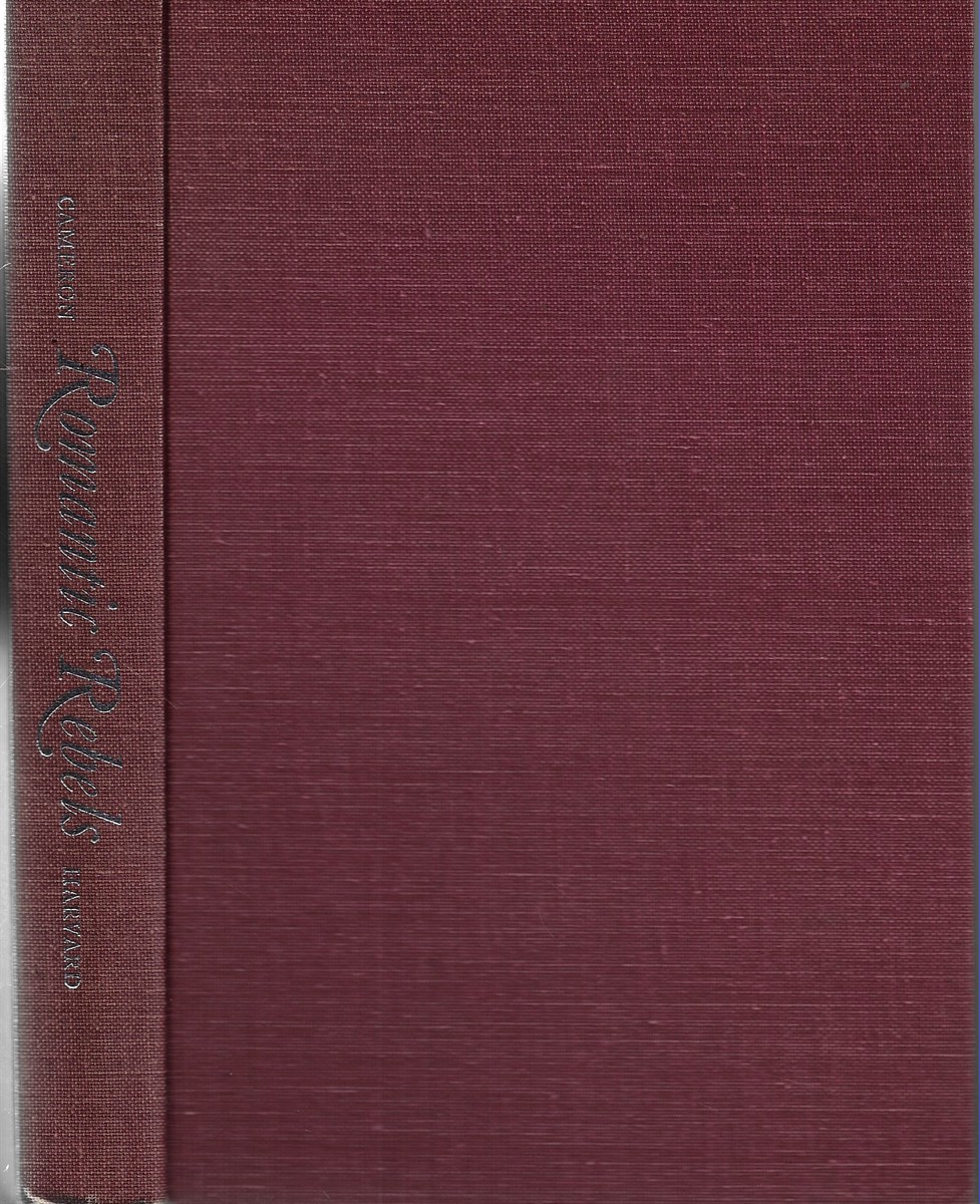 Romantic Rebels Essays on Shelley & His Circle Essays on Shelley and His Circle