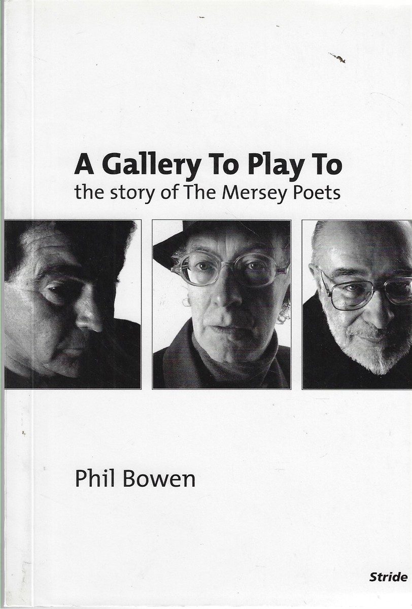 A Gallery to Play To The Story of the Mersey Poets