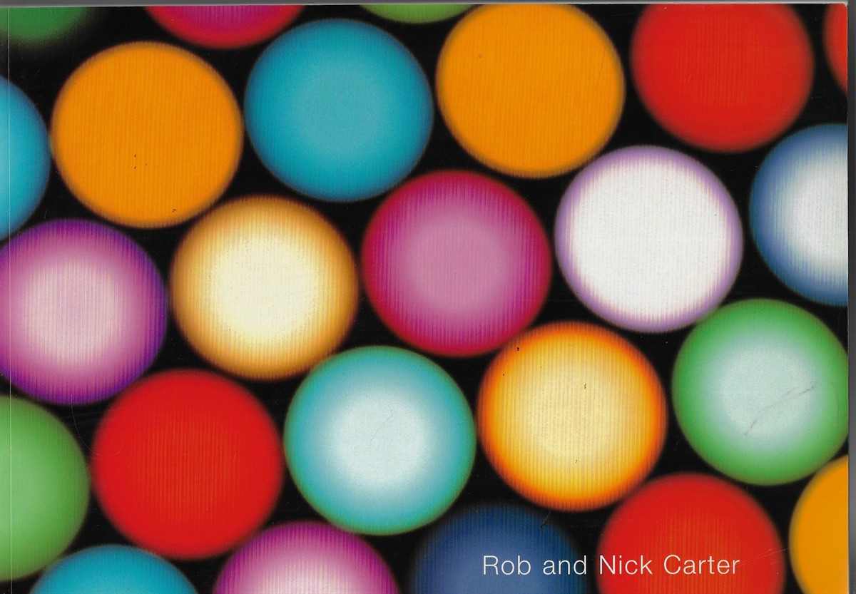 Rob and Nick Carter. Recent Work