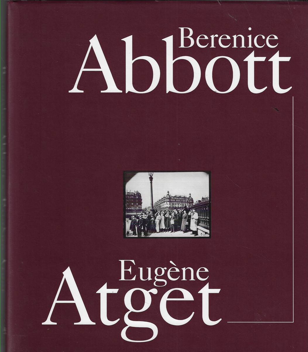 Abbott Berenice & Atget Eugene
