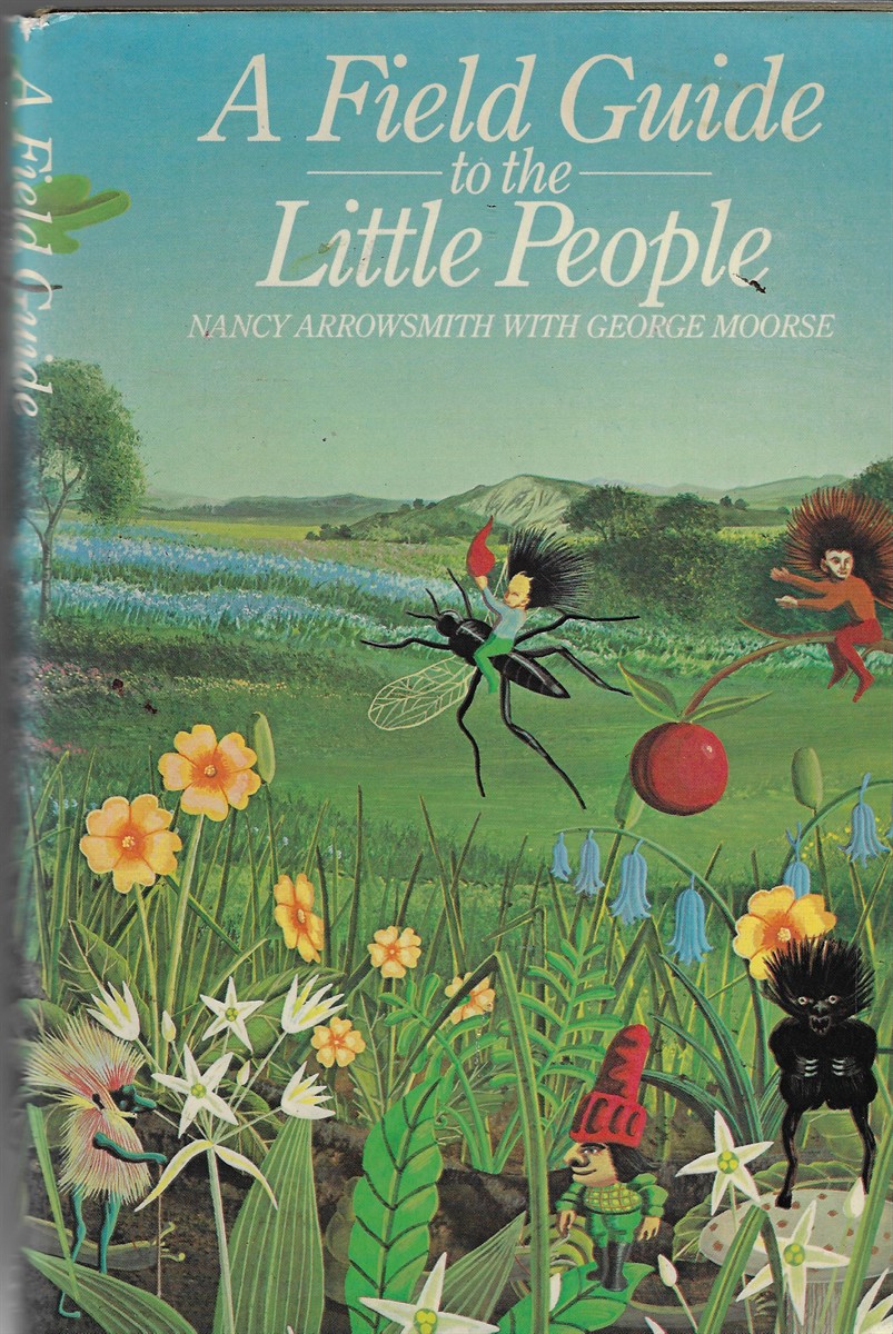 A Field Guide to the Little People