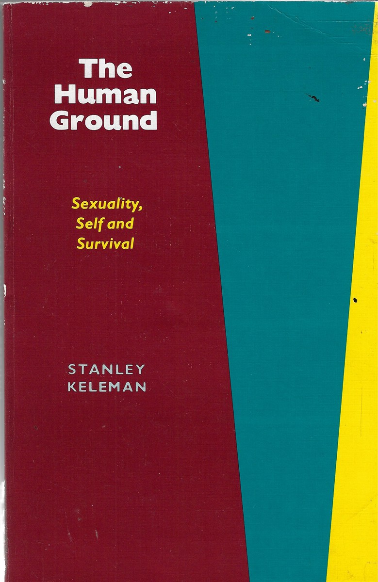 Human Ground Sexuality, Self and Survival