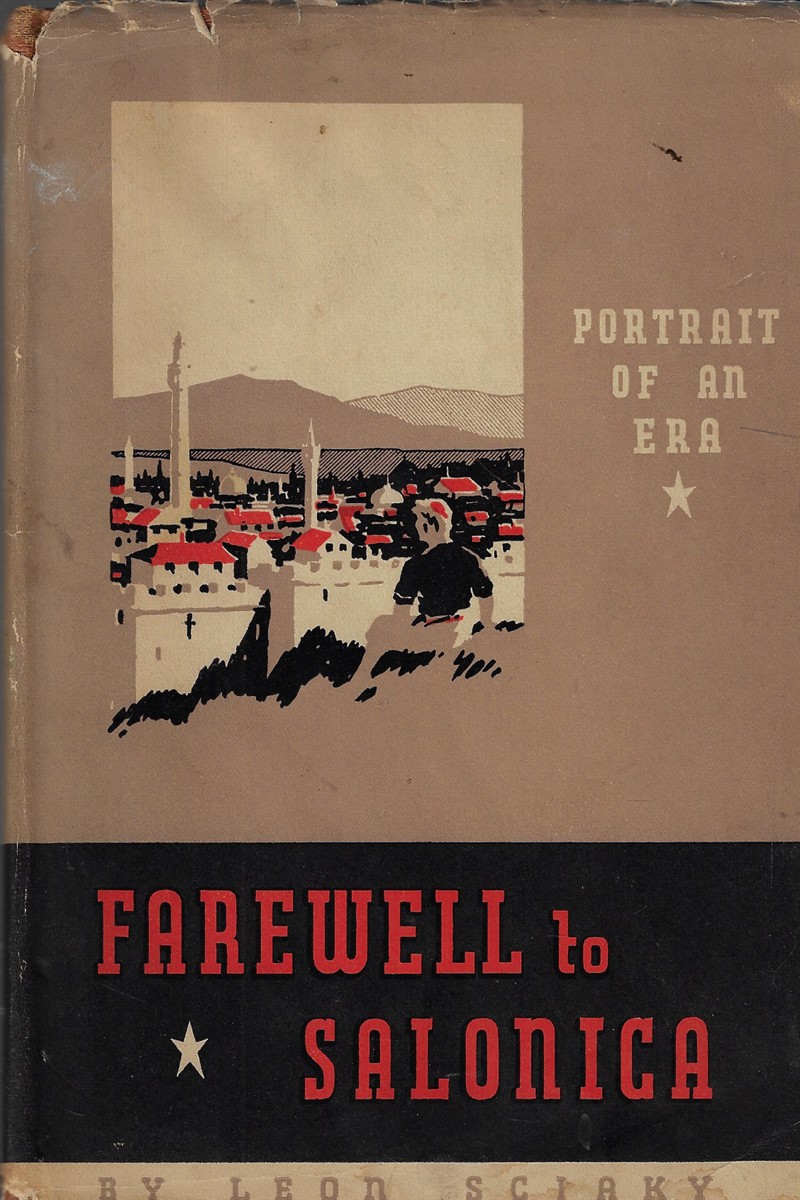 Farewell to Salonica Portrait of an Era