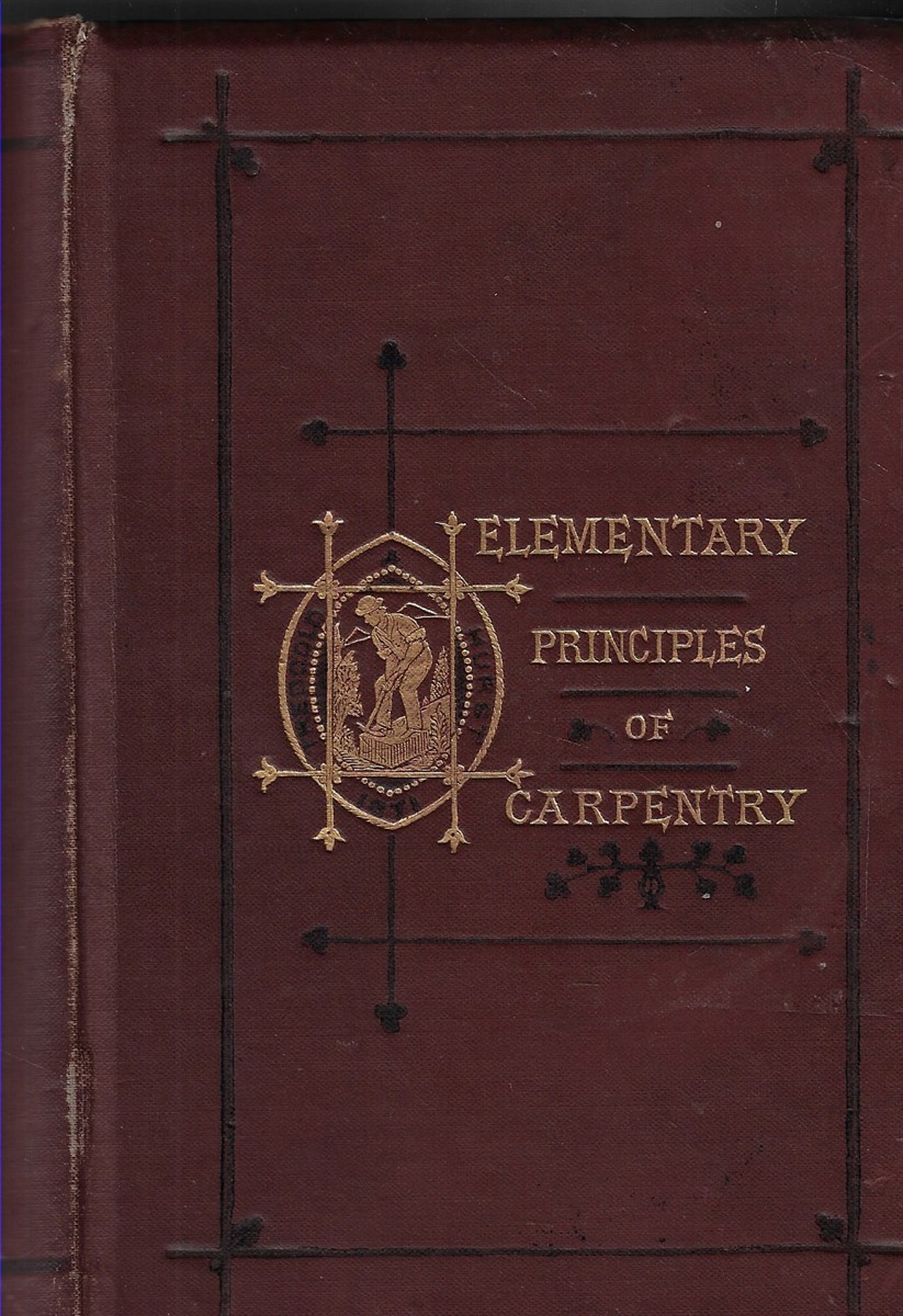 Elementary Principles of Carpentry