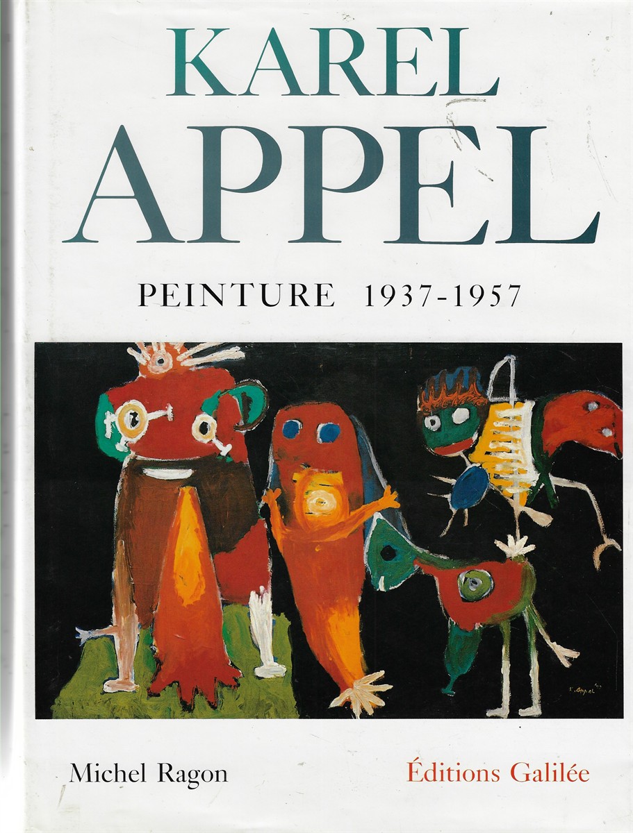 KAREL APPEL PEINTURE 1937-1957