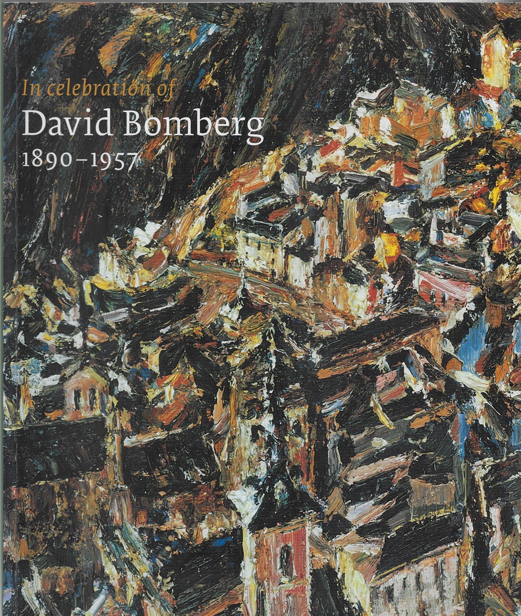 In Celebration of David Bomberg, 1890-1957.