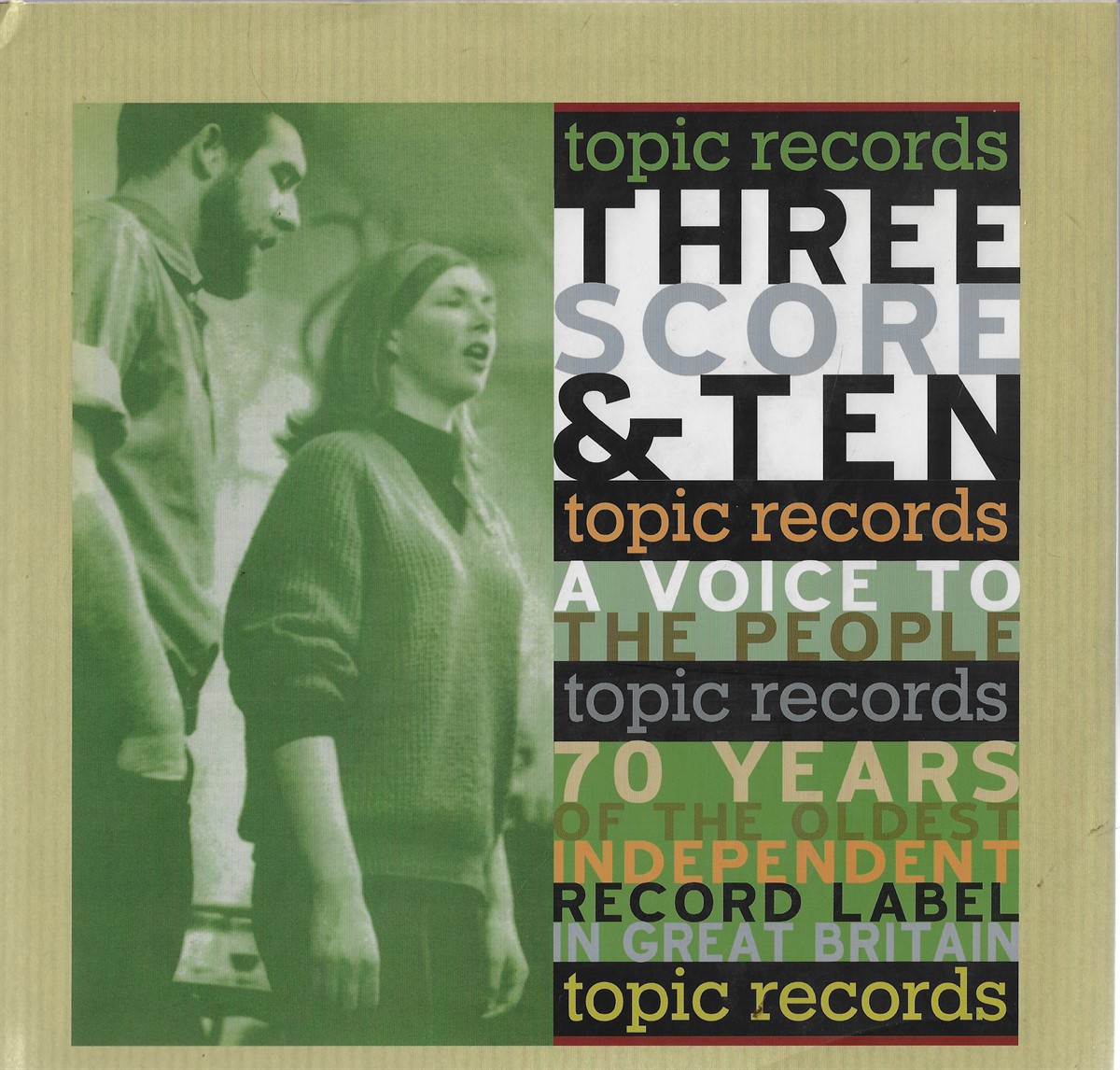 Three Score & Ten A Voice to the People: 70 Years of the Oldest Independent Record Label in Great Britain