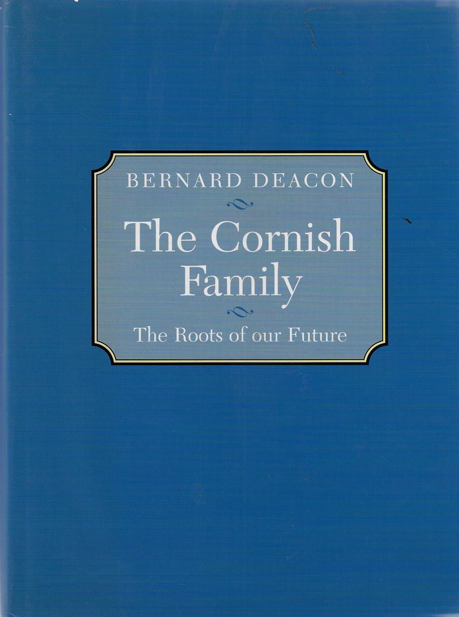 The Cornish Family The Roots of Our Future