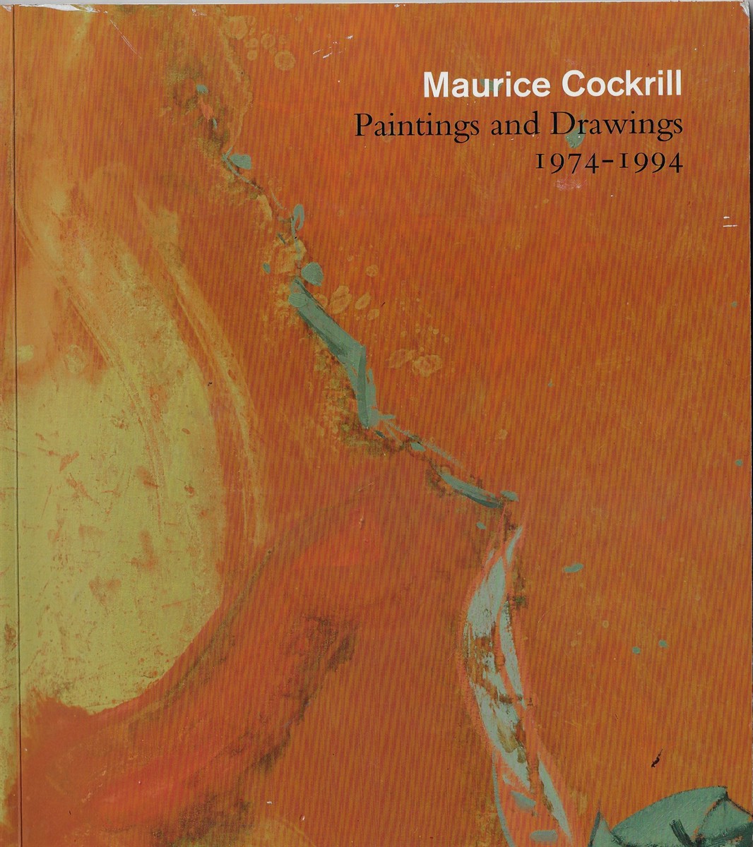 Maurice Cockrill Paintings and Drawings 1974-1994