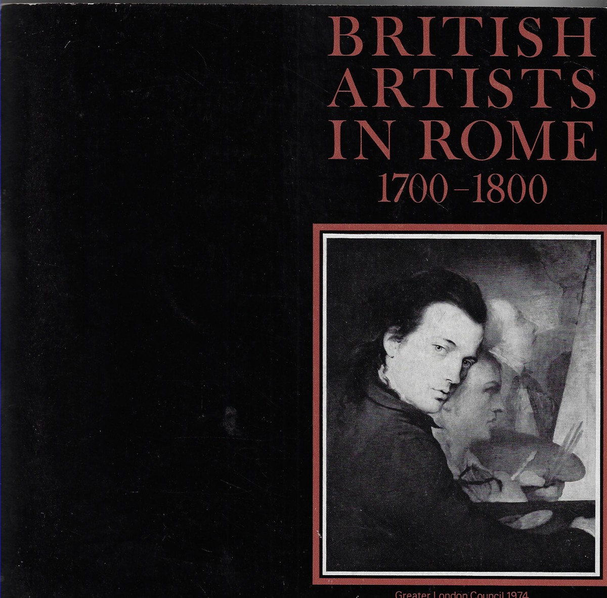 British Artists in Rome, 1700-1800