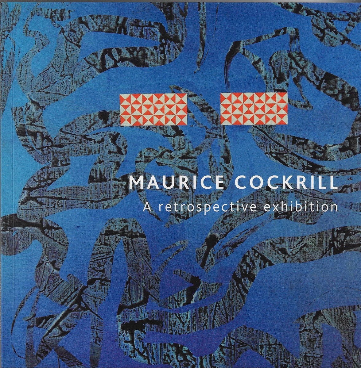 Maurice Cockrill 1935-2013 A Retrospective Exhibition