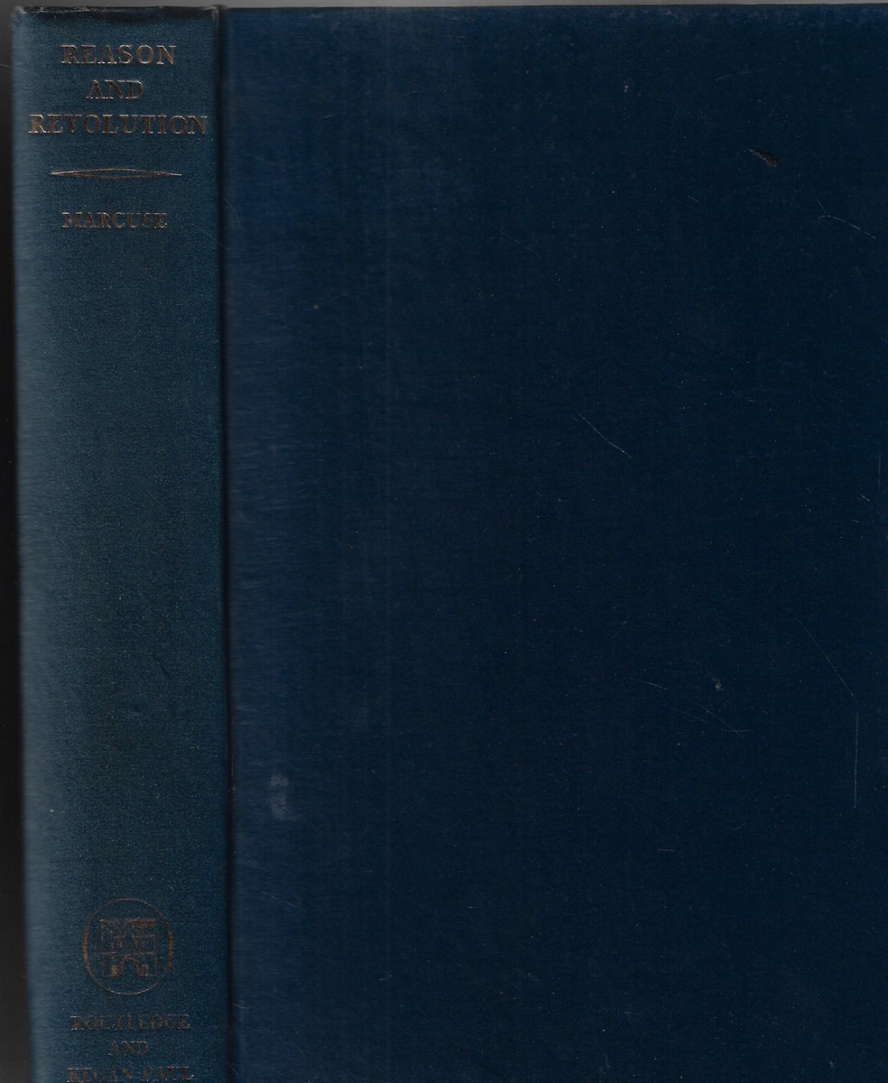Reason and Revolution Hegel and the Rise of Social Theory