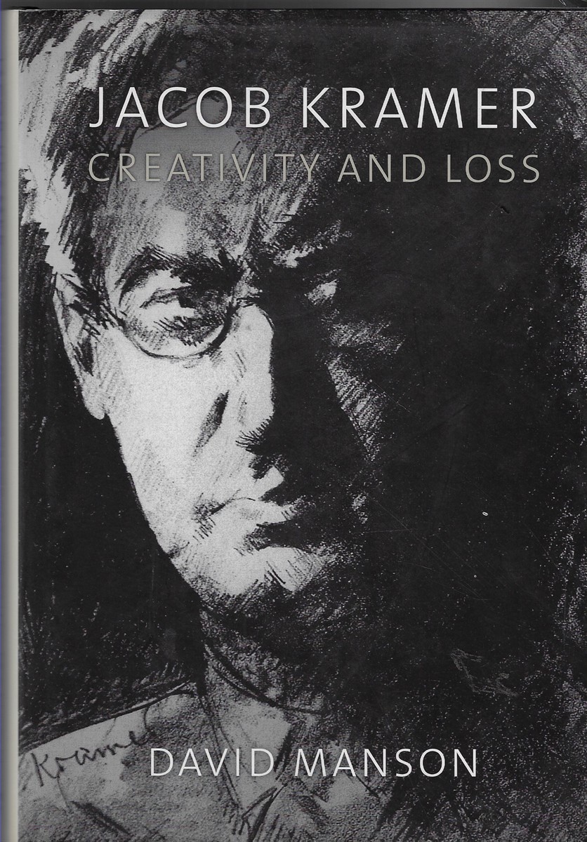 Jacob Kramer Creativity and Loss
