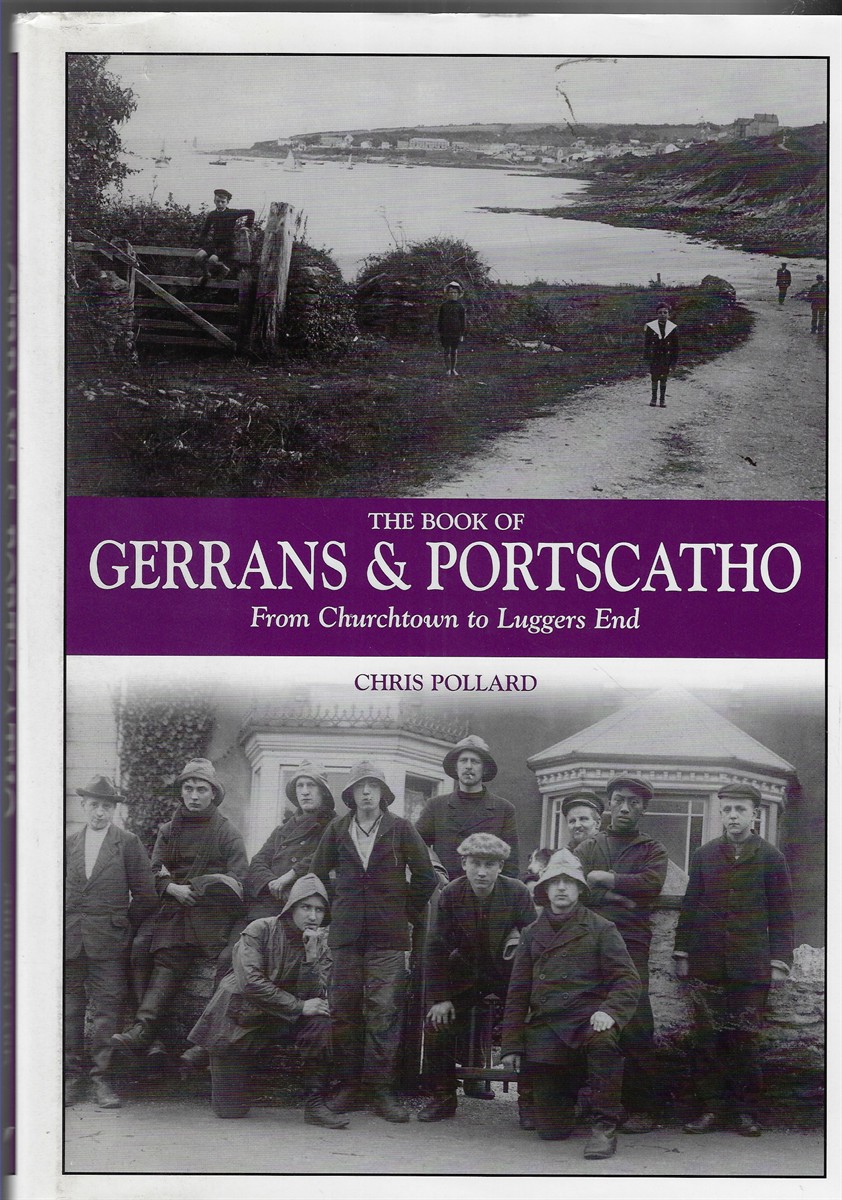 The Book of Gerrans & Portscatho From Churchtown to Luggers End