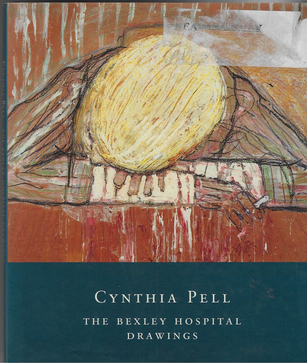 Image for Cynthia Pell 1933-1977 The Bexley Hospital Drawings Cynthia Pell 1933-1977 The Bexley Hospital Drawings