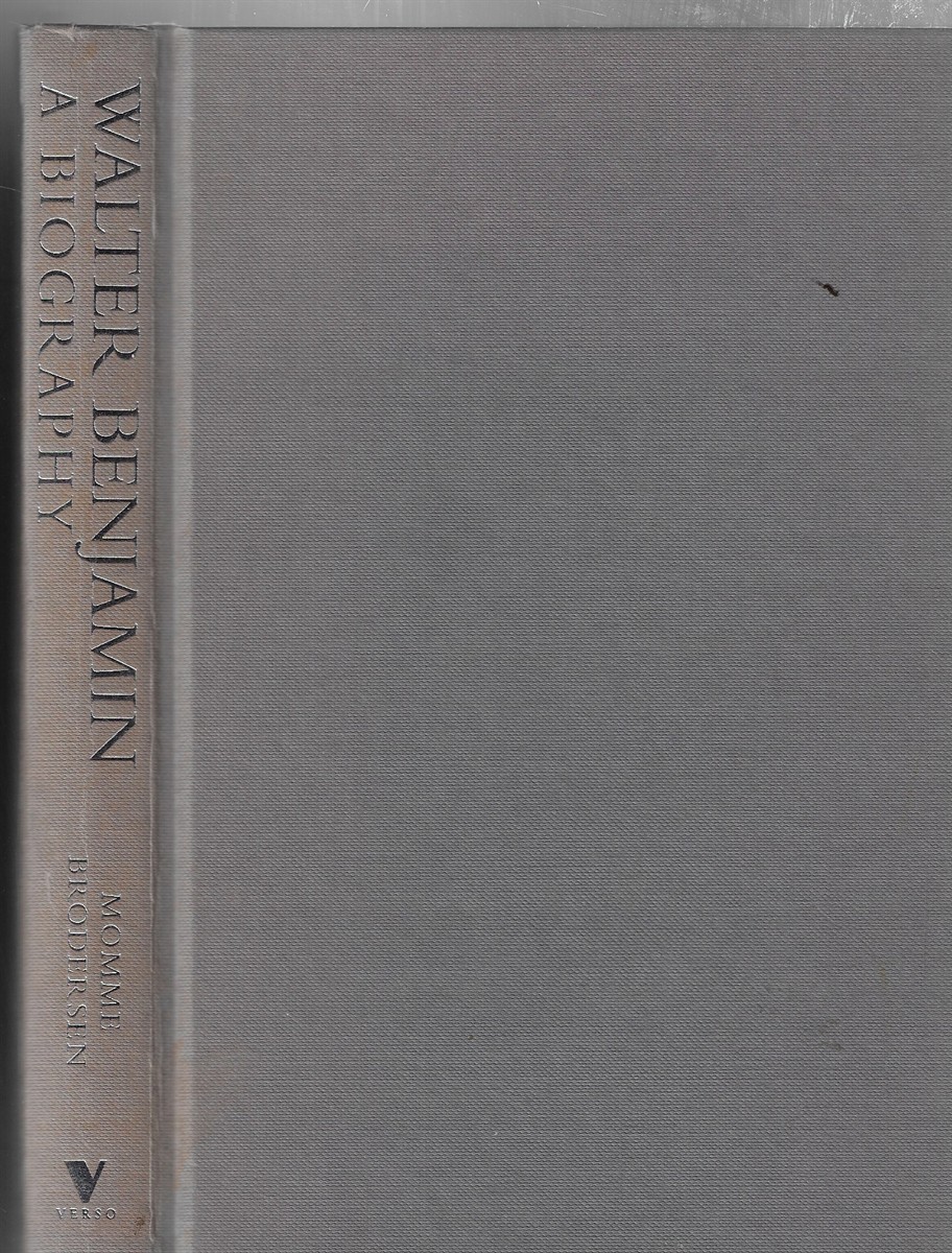 Walter Benjamin A Biography