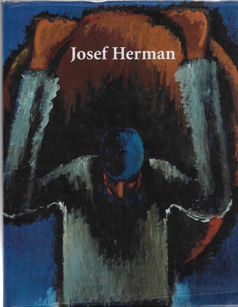 Josef Herman The Work is the Life