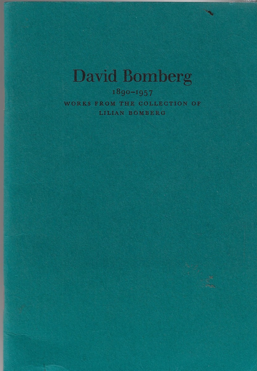 David Bomberg 1890-1957 Works from the Collection of Lilian Bomberg