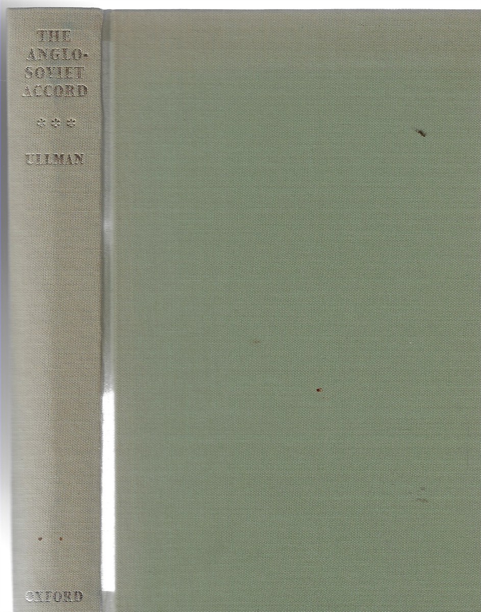 AngloSoviet Relations, 19171921, Volume 3 the AngloSoviet Accord