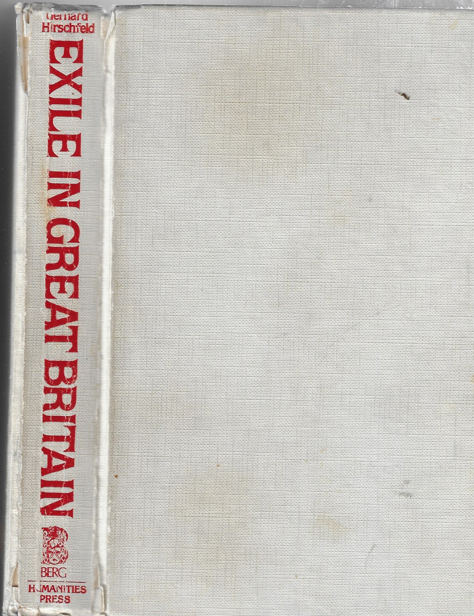 Exile in Great Britain Refugees from Hitler's Germany