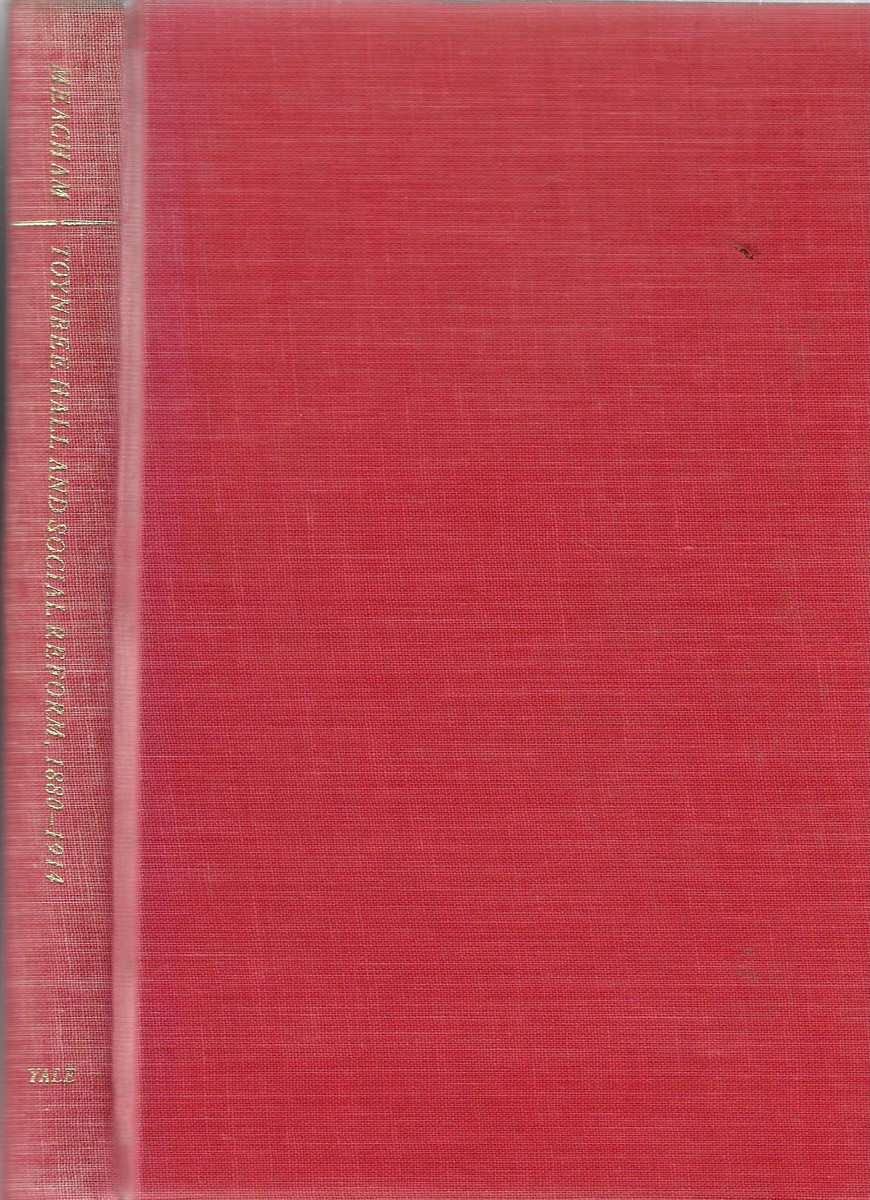 Toynbee Hall and Social Reform 1880-1914 The Search for Community