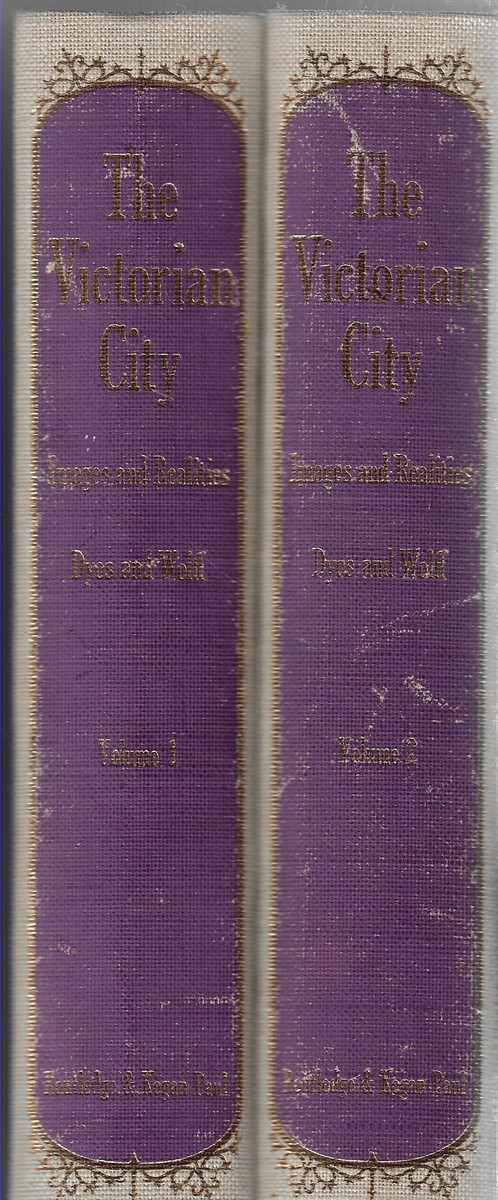 Victorian City [Complete in Two Voumes] Images and Realities Vol 1 and Vol 2