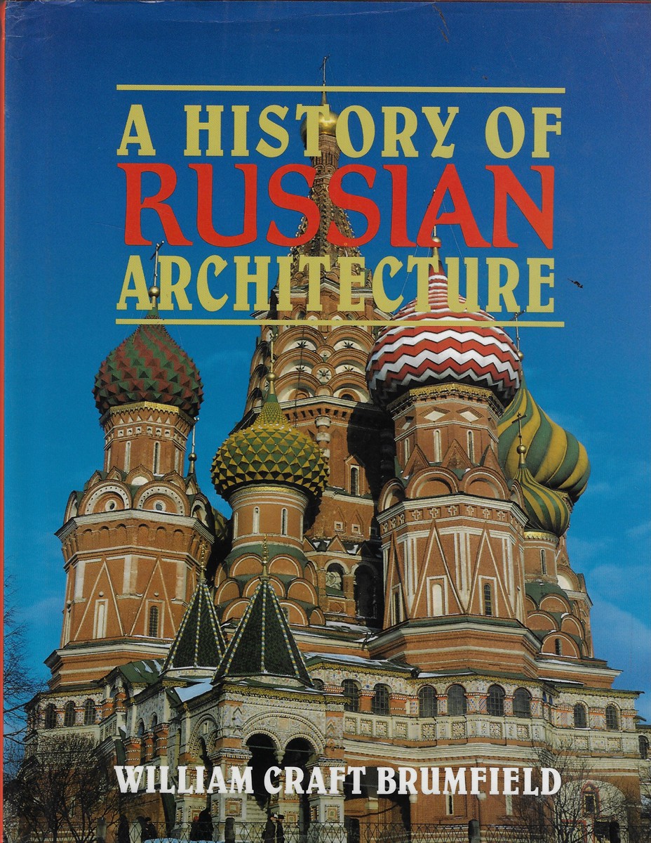 A History of Russian Architecture