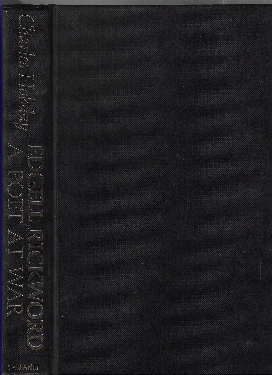 Edgell Rickword A Poet At War