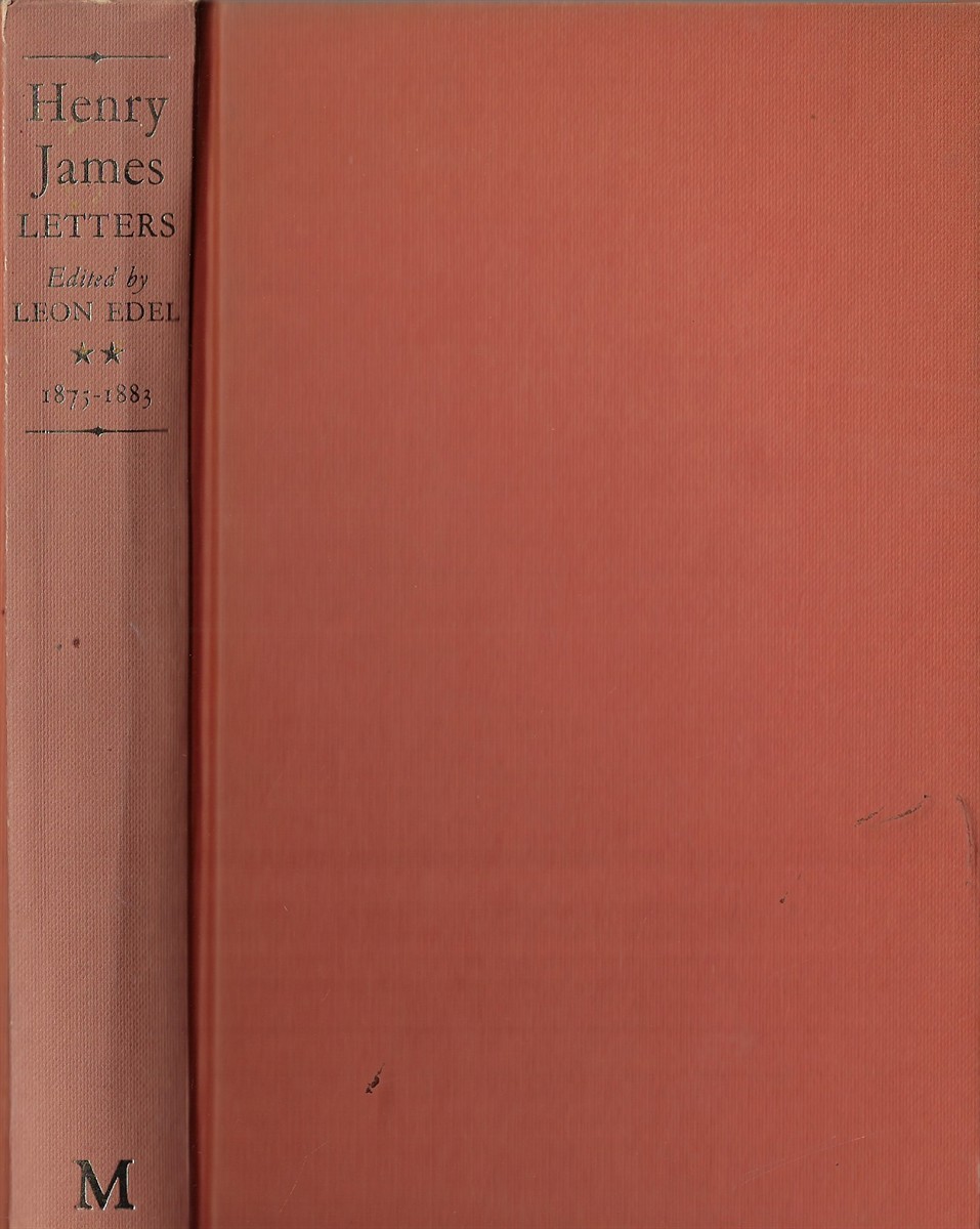 Henry James Letters Volume II: 1875-1883