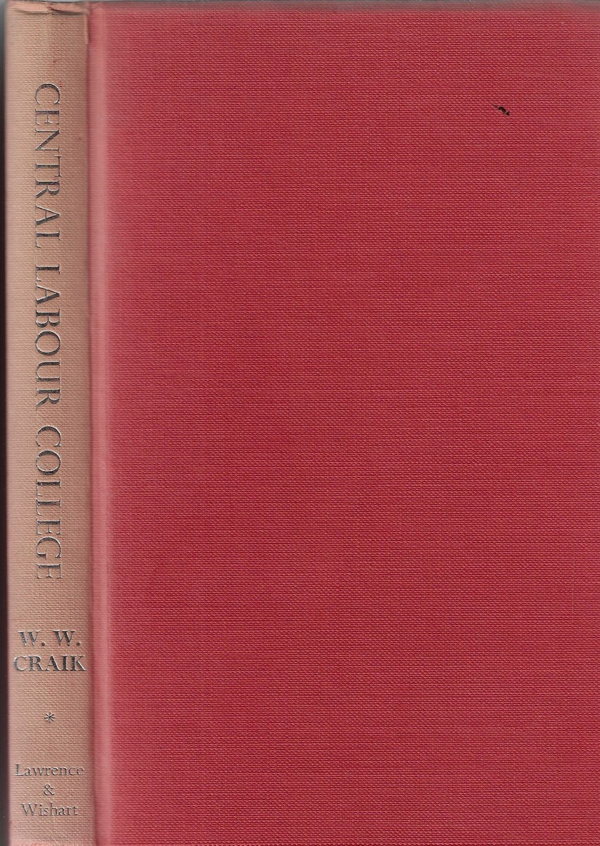 Central Labour College, 1909-29