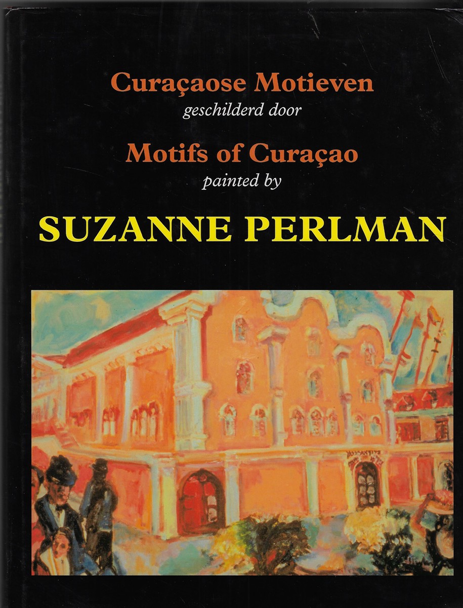 MOTIFS of CURACAO/ CURACAOSE MOTIEVEN [Signed]