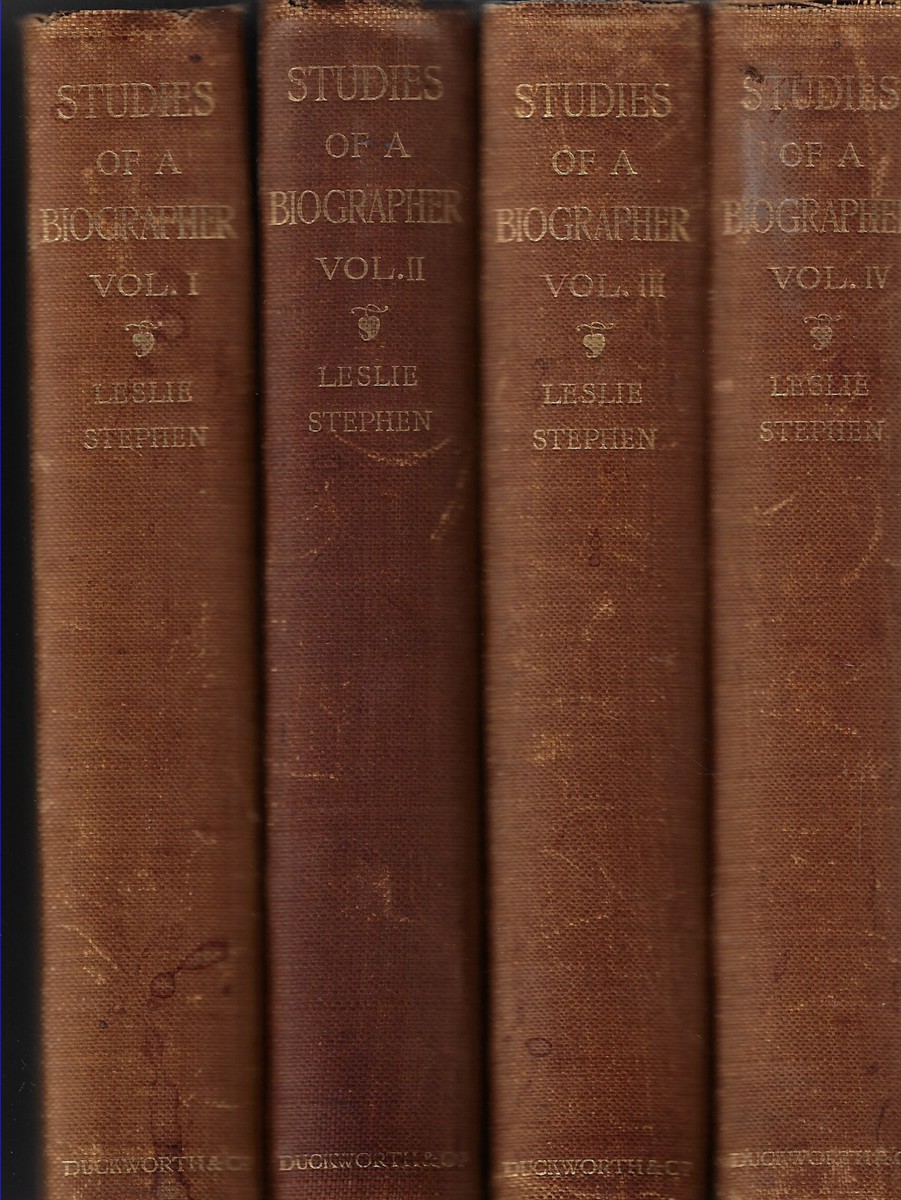 Studies of a Biographer [Complete in Four Volumes]
