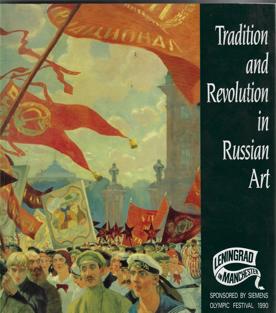 Image for Tradition and Revolution in Russian Art Tradition and Revolution in Russian Art