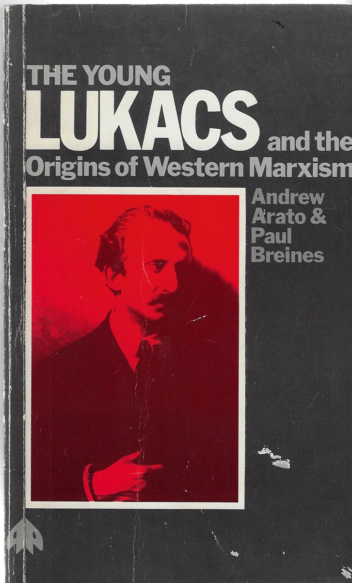 The Young Lukcs and the Origins of Western Marxism