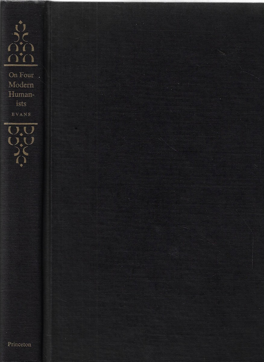 On Four Modern Humanists Hofmannsthal, Gundolf, Curtius, Kantorowicz