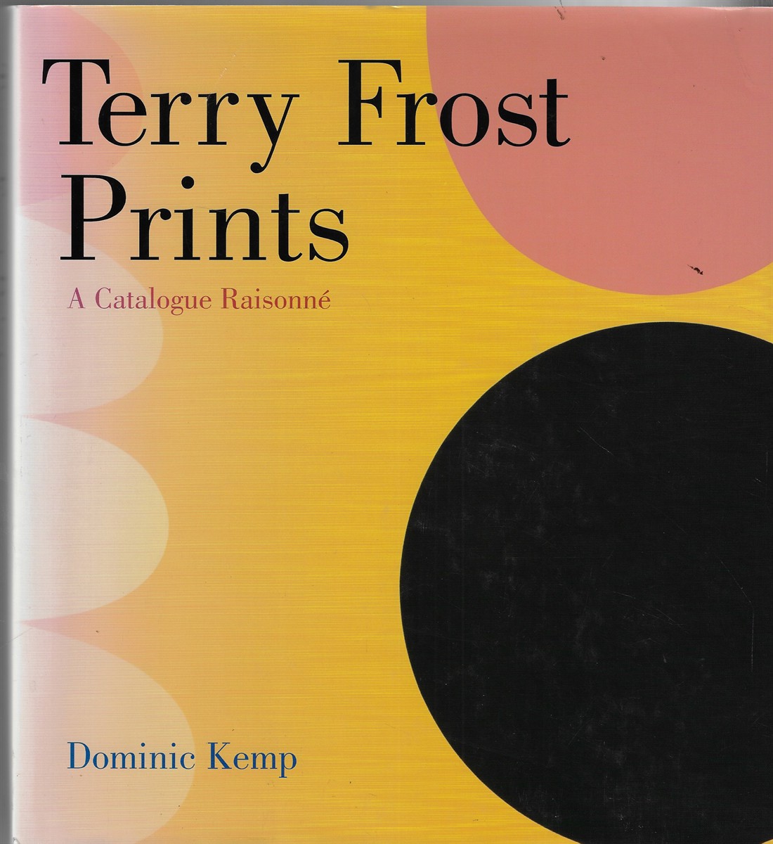 Terry Frost Prints A Catalogue Raisonne