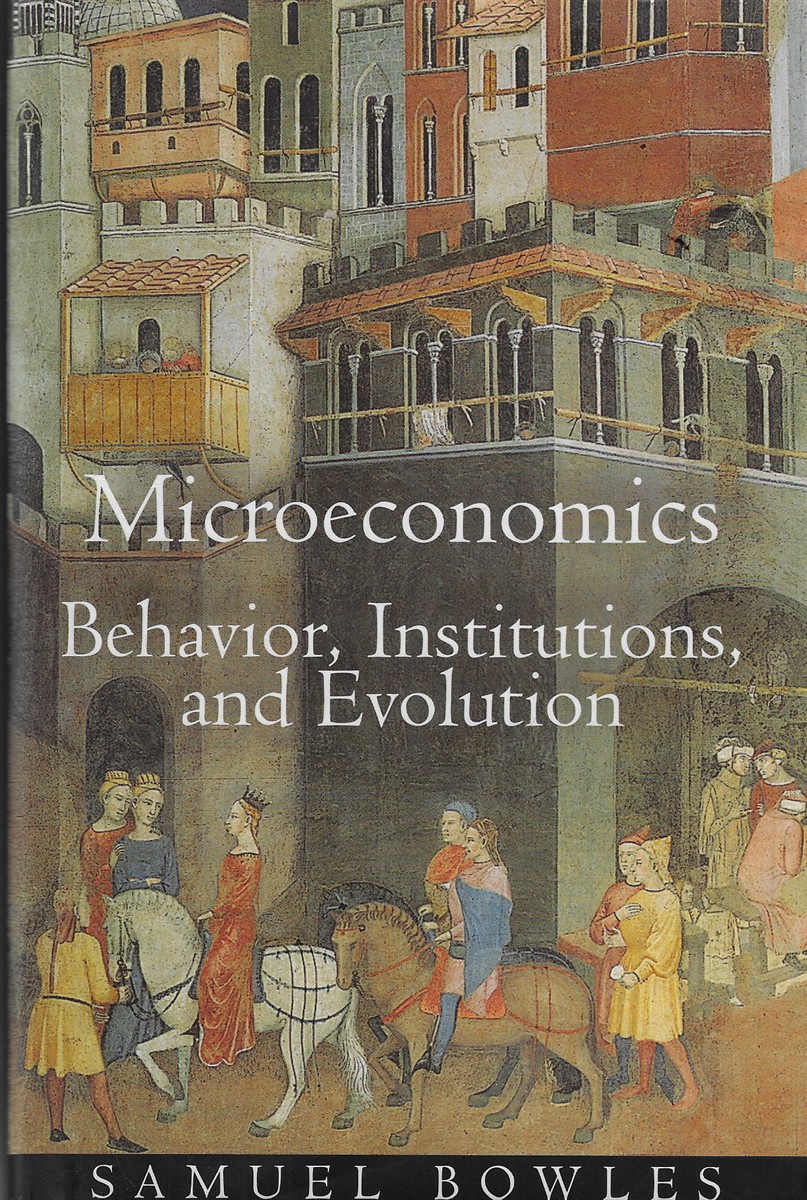 Microeconomics Behavior, Institutions, and Evolution