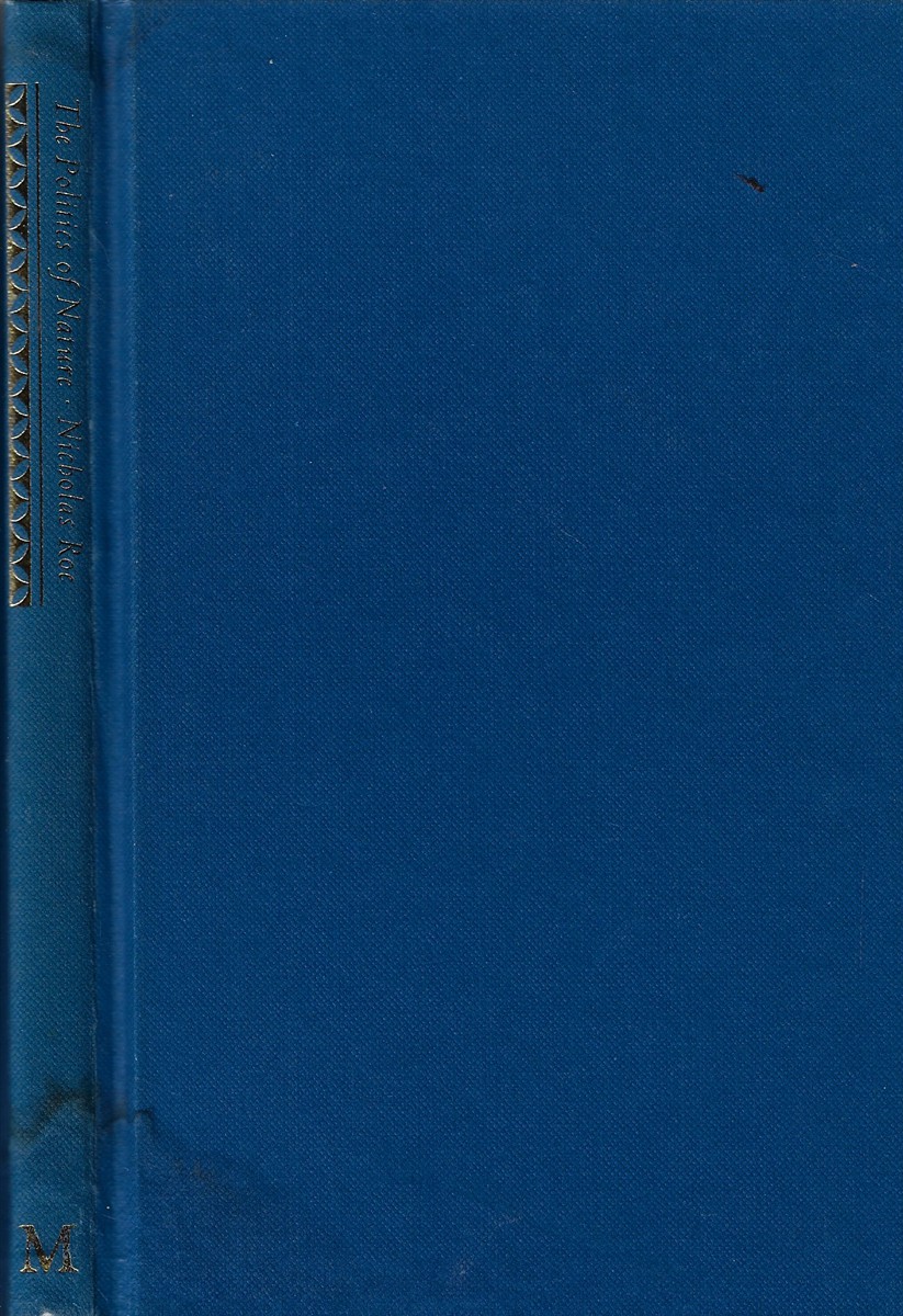 The Politics of Nature Wordsworth and Some Contemporaries