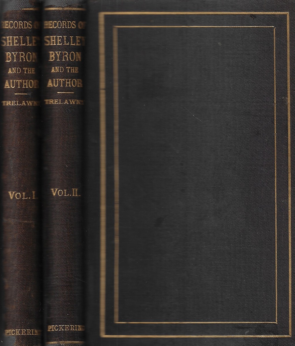Records of Shelley, Byron, and the Author [Complete in Two Volumes]