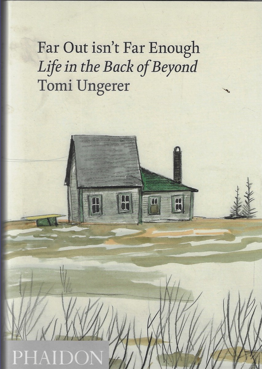Far out Isn't Far Enough Life in the Back of Beyond