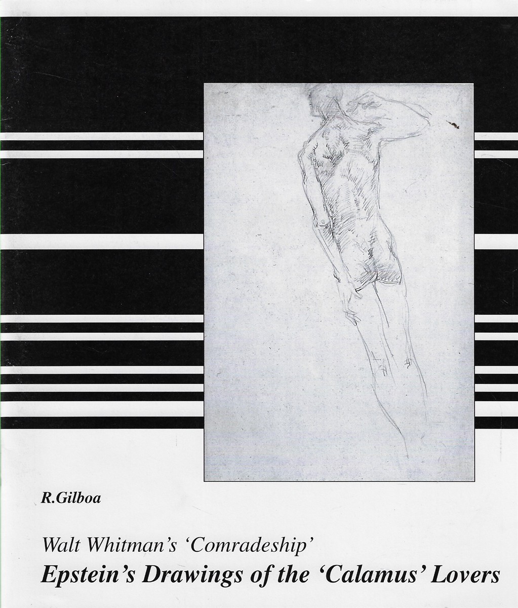 Walt Whitman's 'Comradeship' - Epstein's drawings of the 'Calamus' Lovers