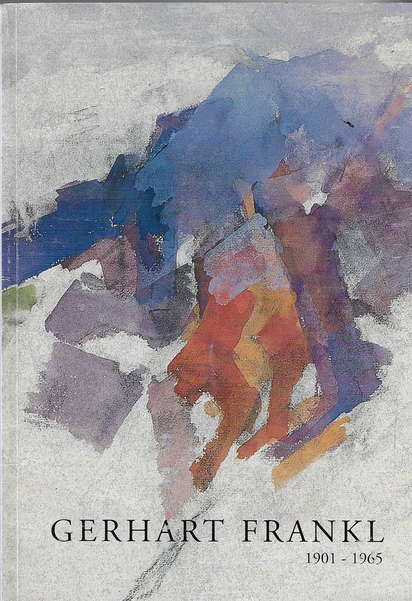 Gerhart Frankl 1901 - 1965