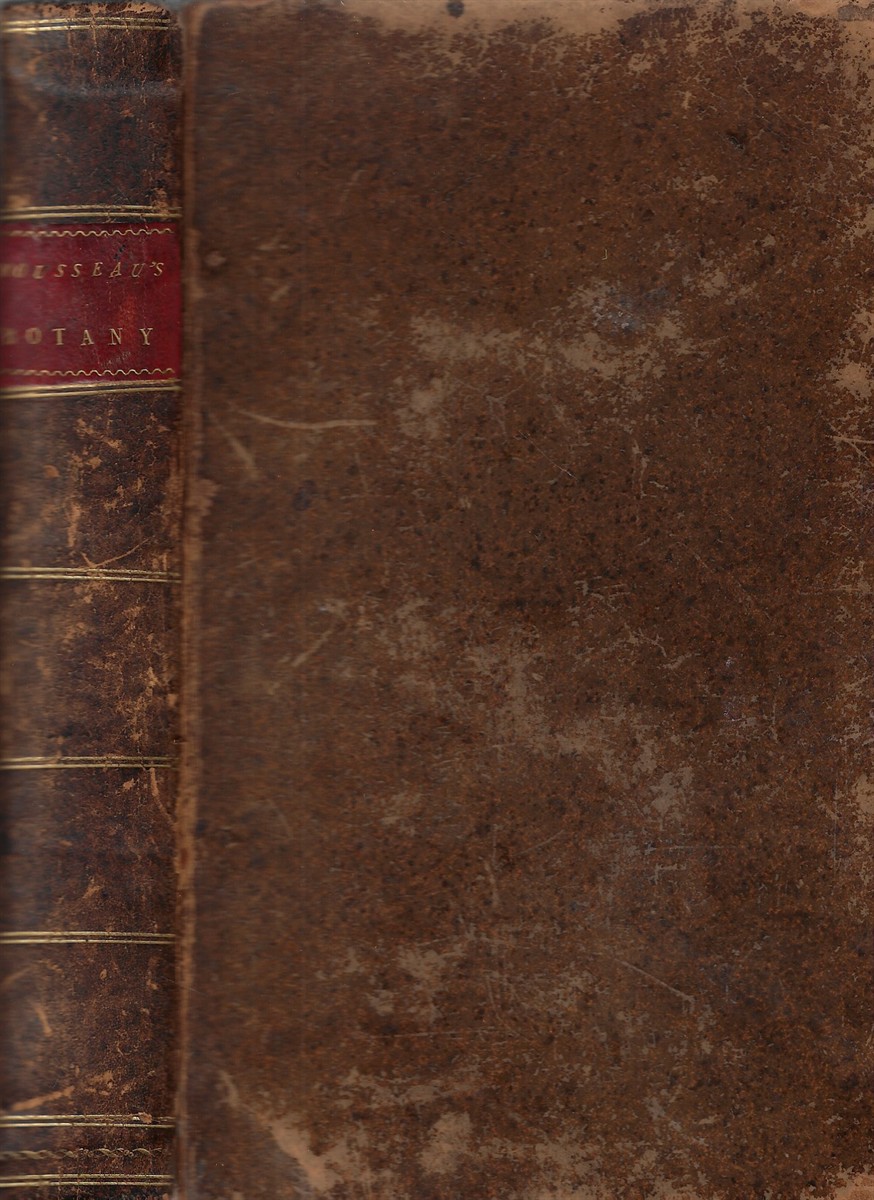 Letters on the Elements of Botany Addressed to a Lady