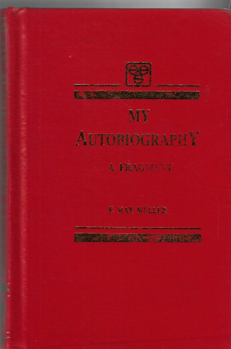 My Autobiography A Fragment