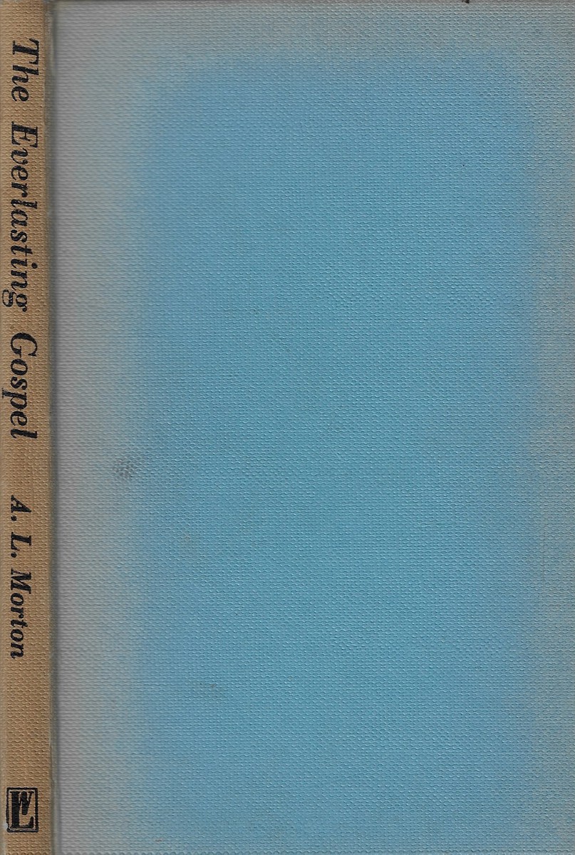The Everlasting Gospel A Study in the Sources of William Blake
