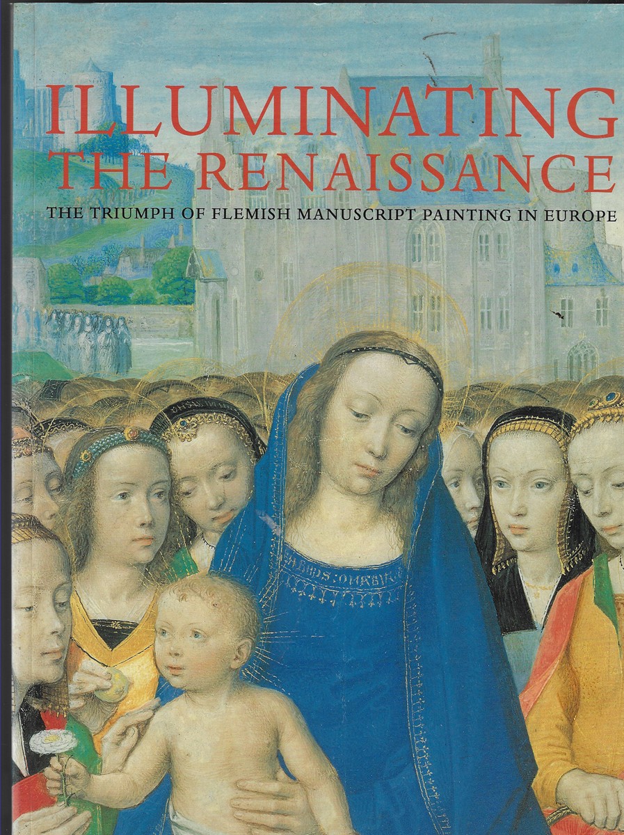 The Renaissance The Triumph of Flemish Manuscript Painting in Europe