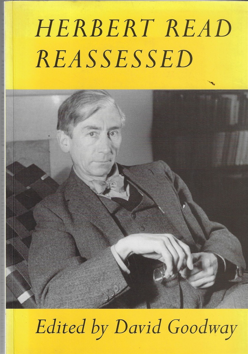 Image for Herbert Read Reassessed Herbert Read Reassessed