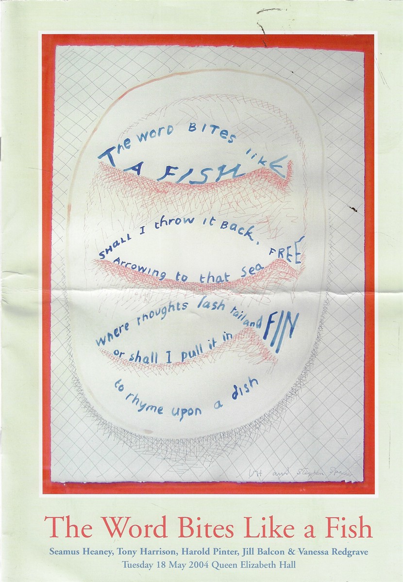 The Word Bites Like a Fish Seamus Heaney, Tony Harrison, Harold Pinter, Jill Balcon & Vanessa Redgrave